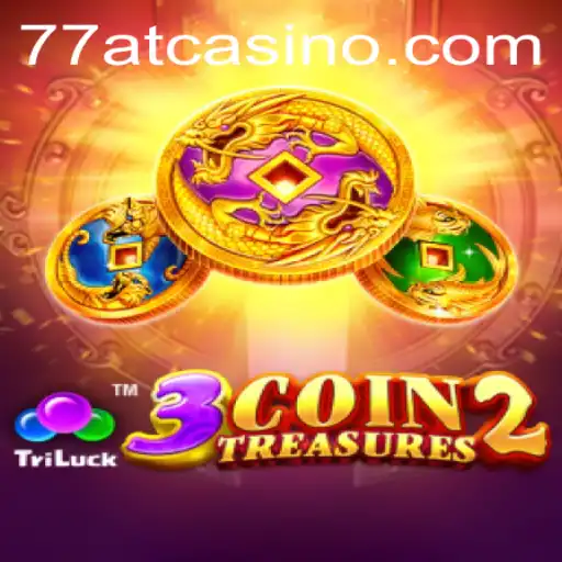 Discover the Thrills of 3CoinTreasures2: Enter the World of Hidden Riches with the Keyword 77AT
