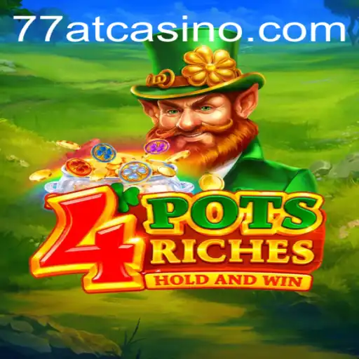 Exploring the World of 4potsriches and the Enigmatic 77AT