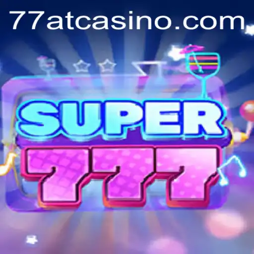 Super777: A Thrilling Dive into the Casino World with 77AT